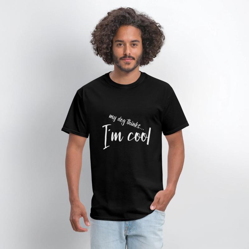 I am cool - my dog thinks