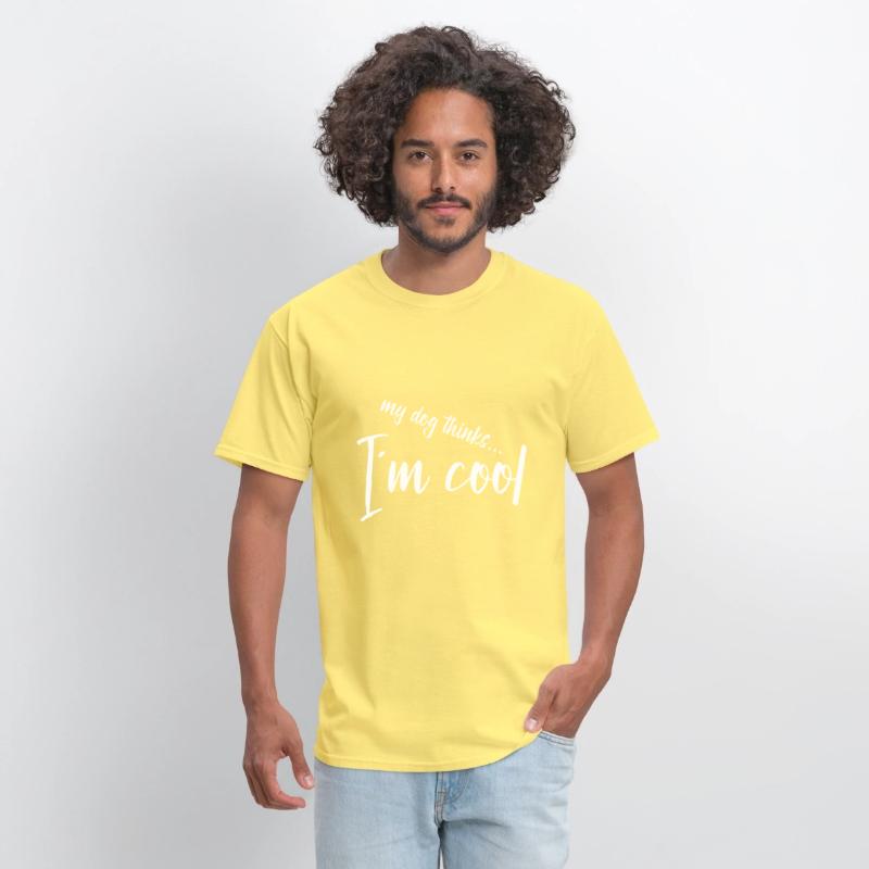 I am cool - my dog thinks
