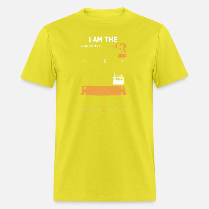 I Am The Warranty - Handyman