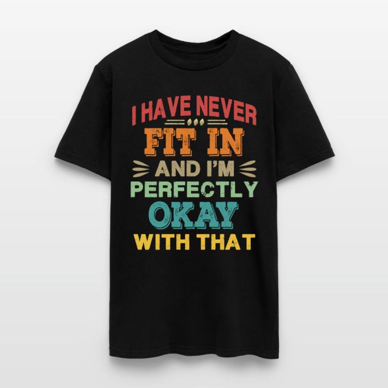 I Have Never Fit In - Retro