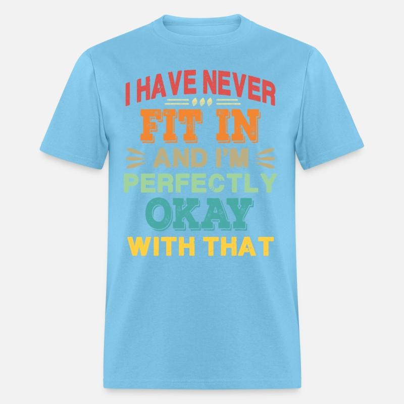 I Have Never Fit In - Retro