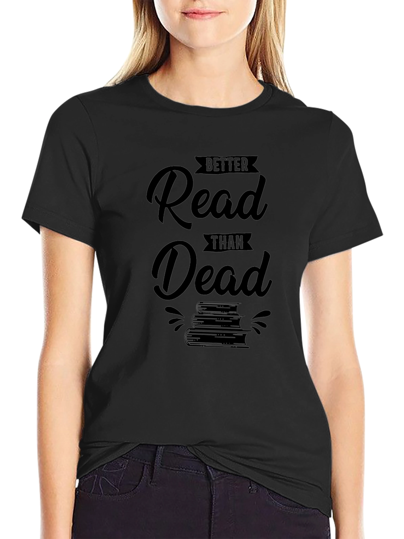 Better Read Than Dead Graphic Tee