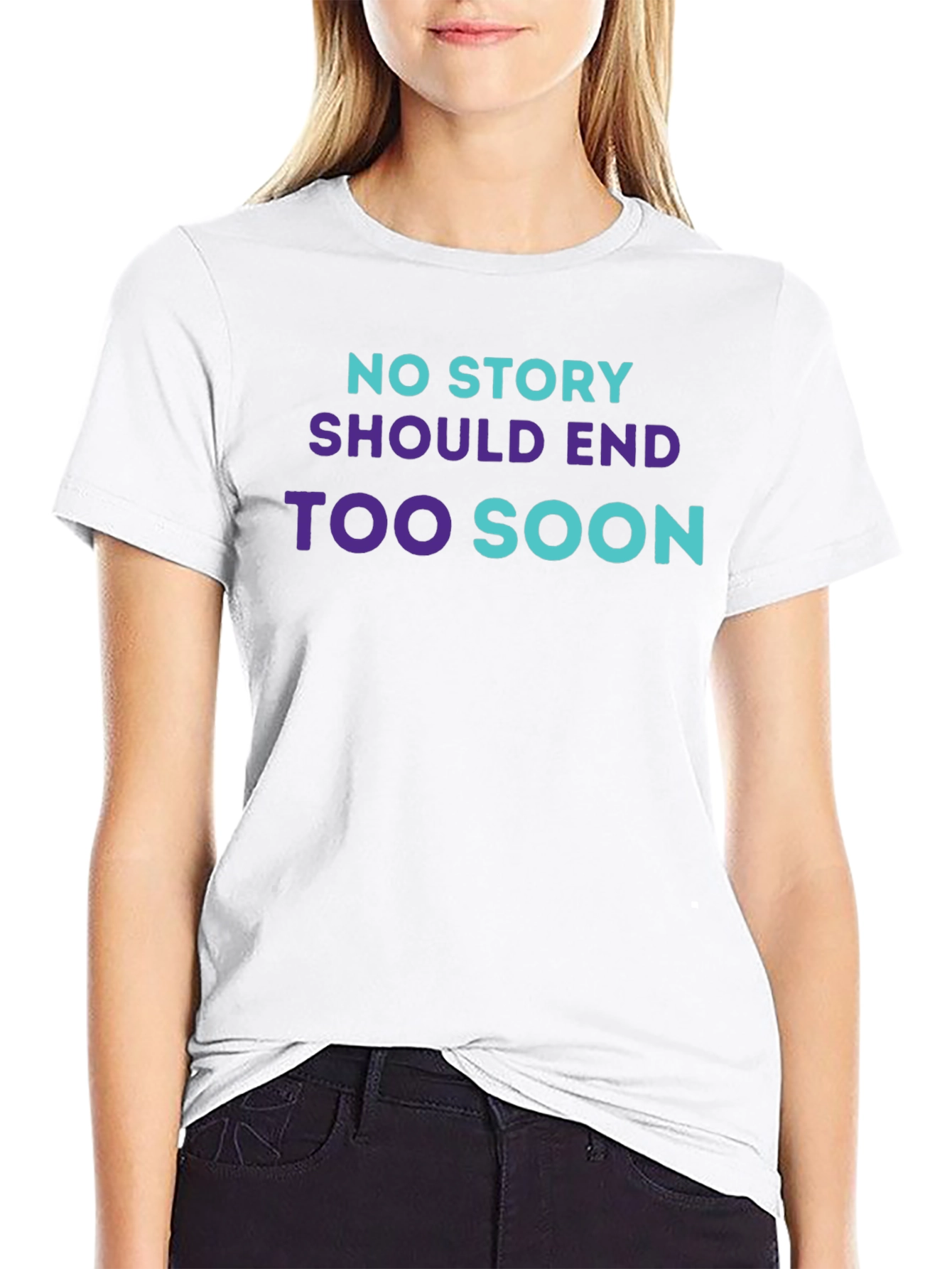 No Story Should End Tee