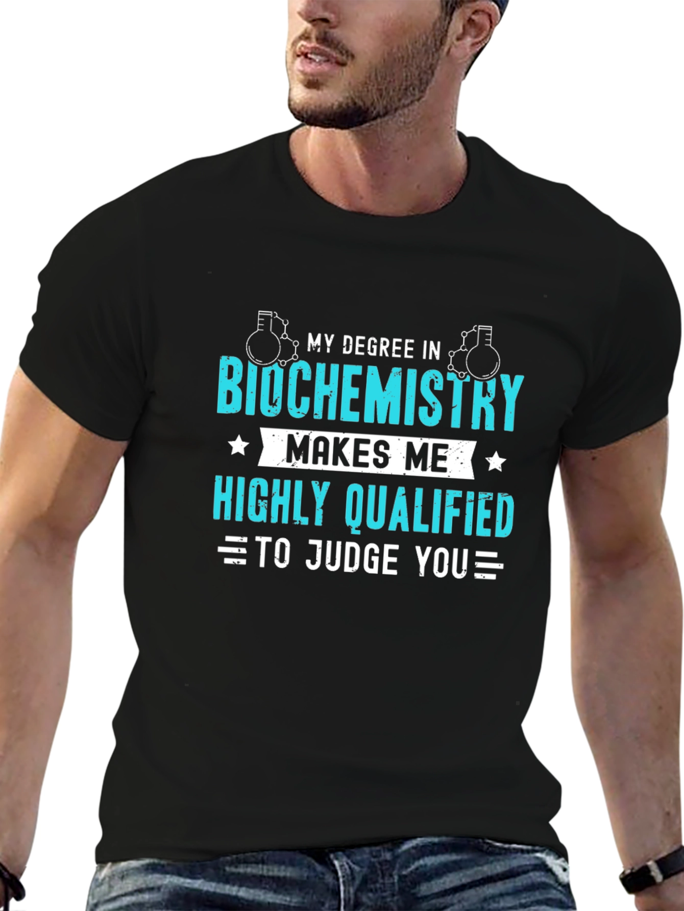 Biochemistry Degree T-Shirt - Highly Qualified Judge
