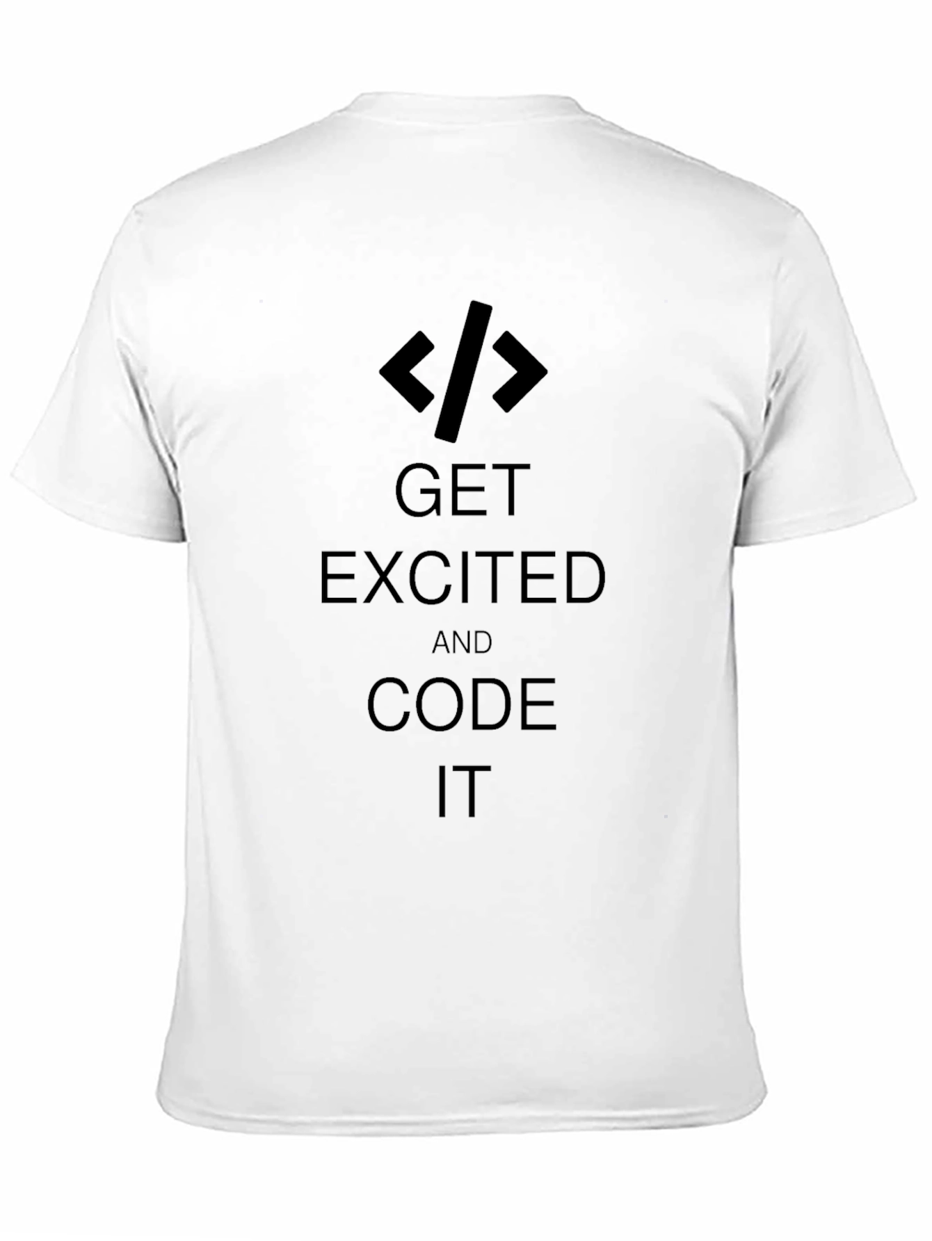 Get Excited and Code It Black T-Shirt