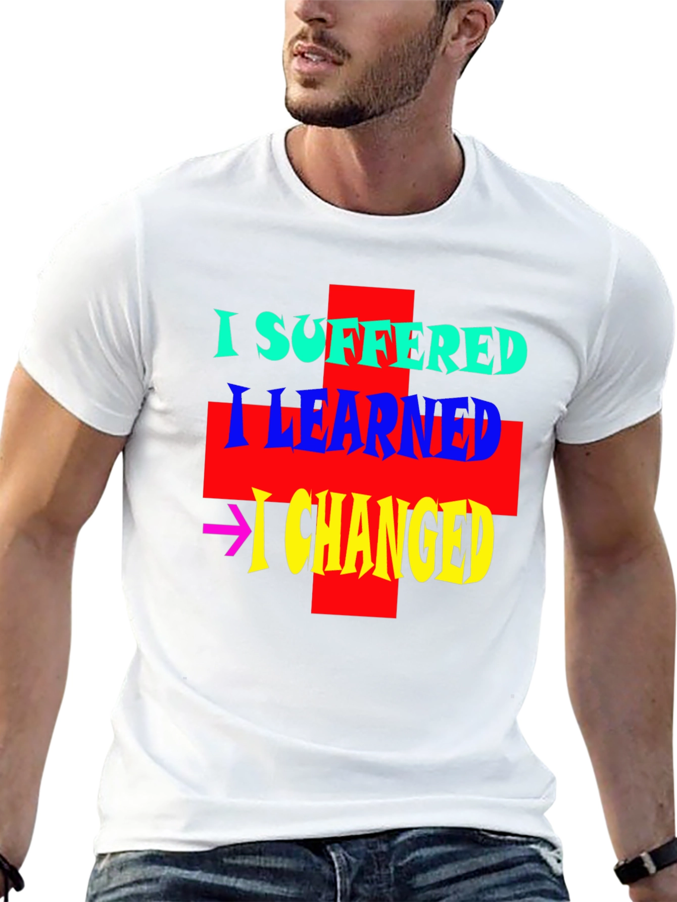 I Suffered I Learned I Changed Black Graphic T-Shirt