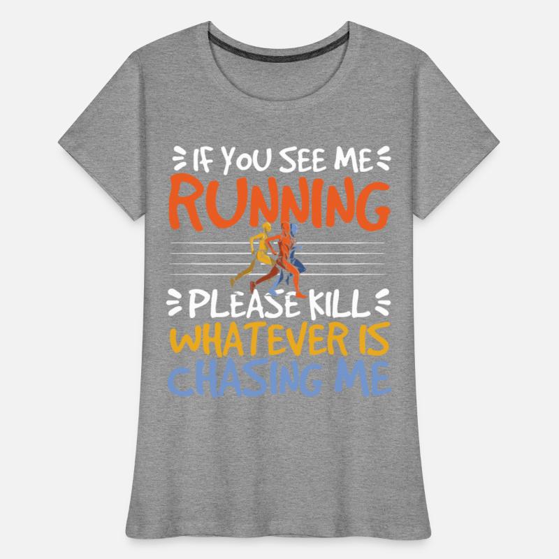 If You See Me Running Jogging Marathon Runner