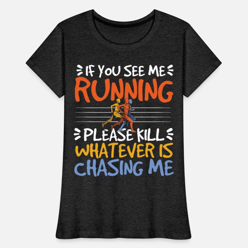 If You See Me Running Jogging Marathon Runner