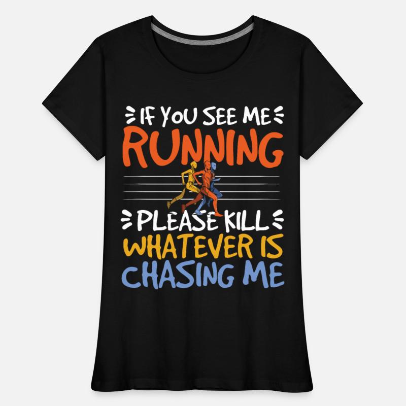 If You See Me Running Jogging Marathon Runner