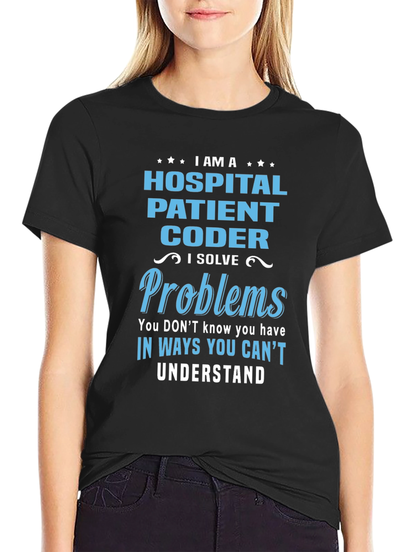 Hospital Coder T-Shirt - Solve Problems Design