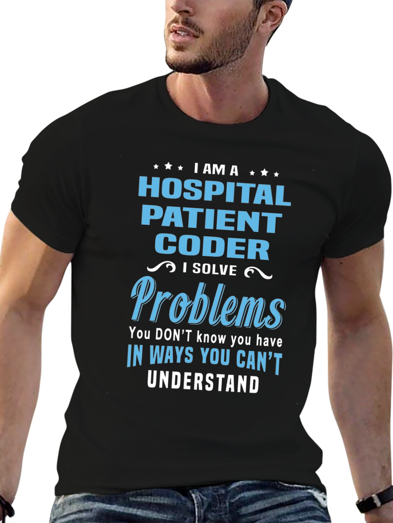 Hospital Coder T-Shirt - Solve Problems Design