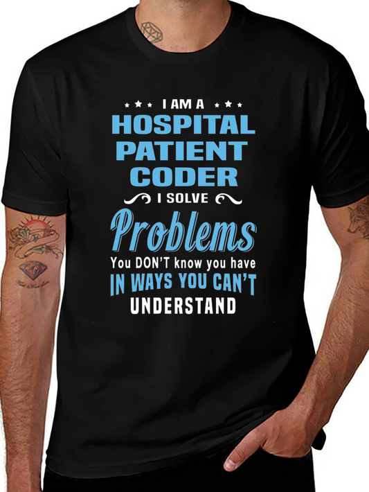 Hospital Coder T-Shirt - Solve Problems Design