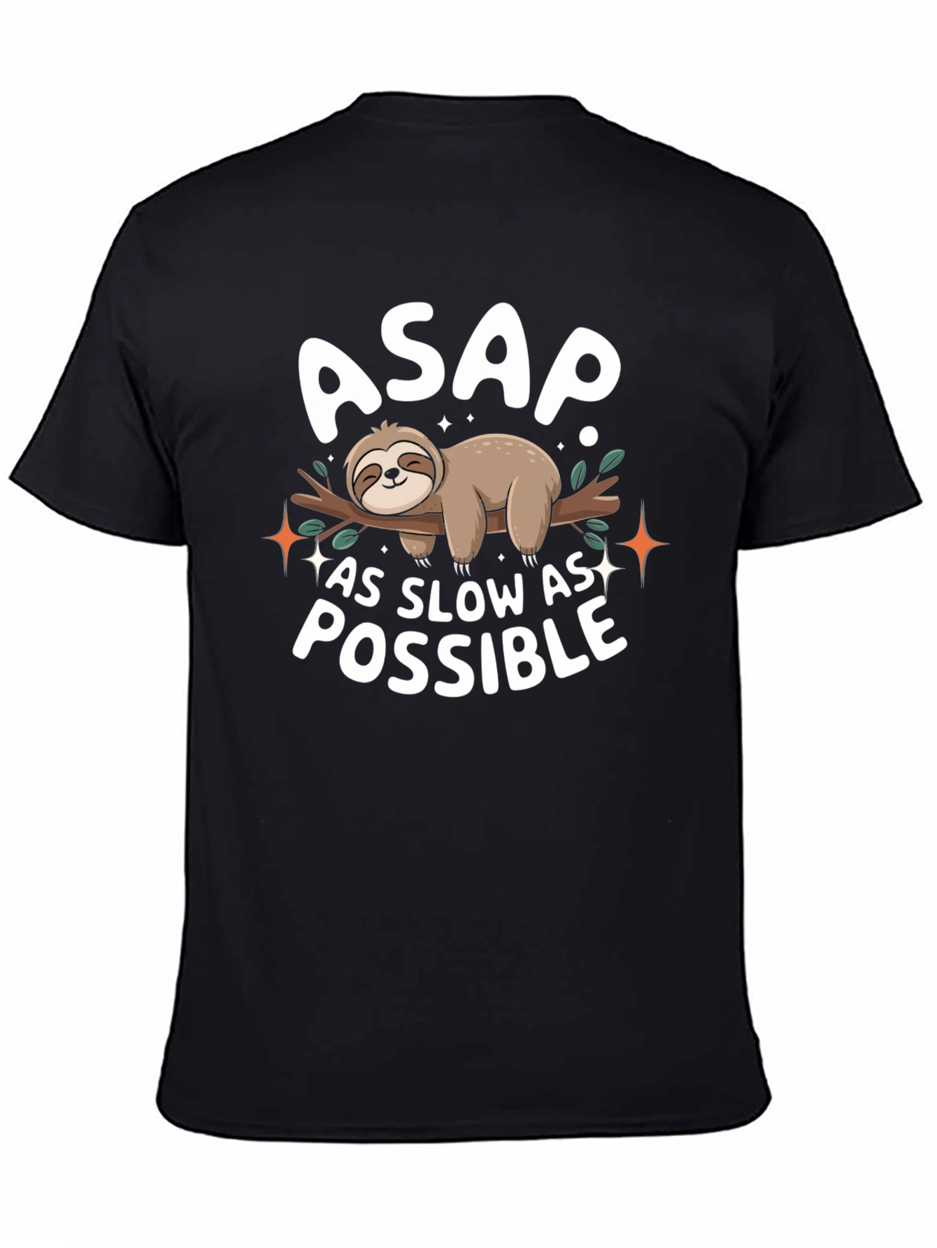 ASAP As Slow As Possible Sloth T-Shirt