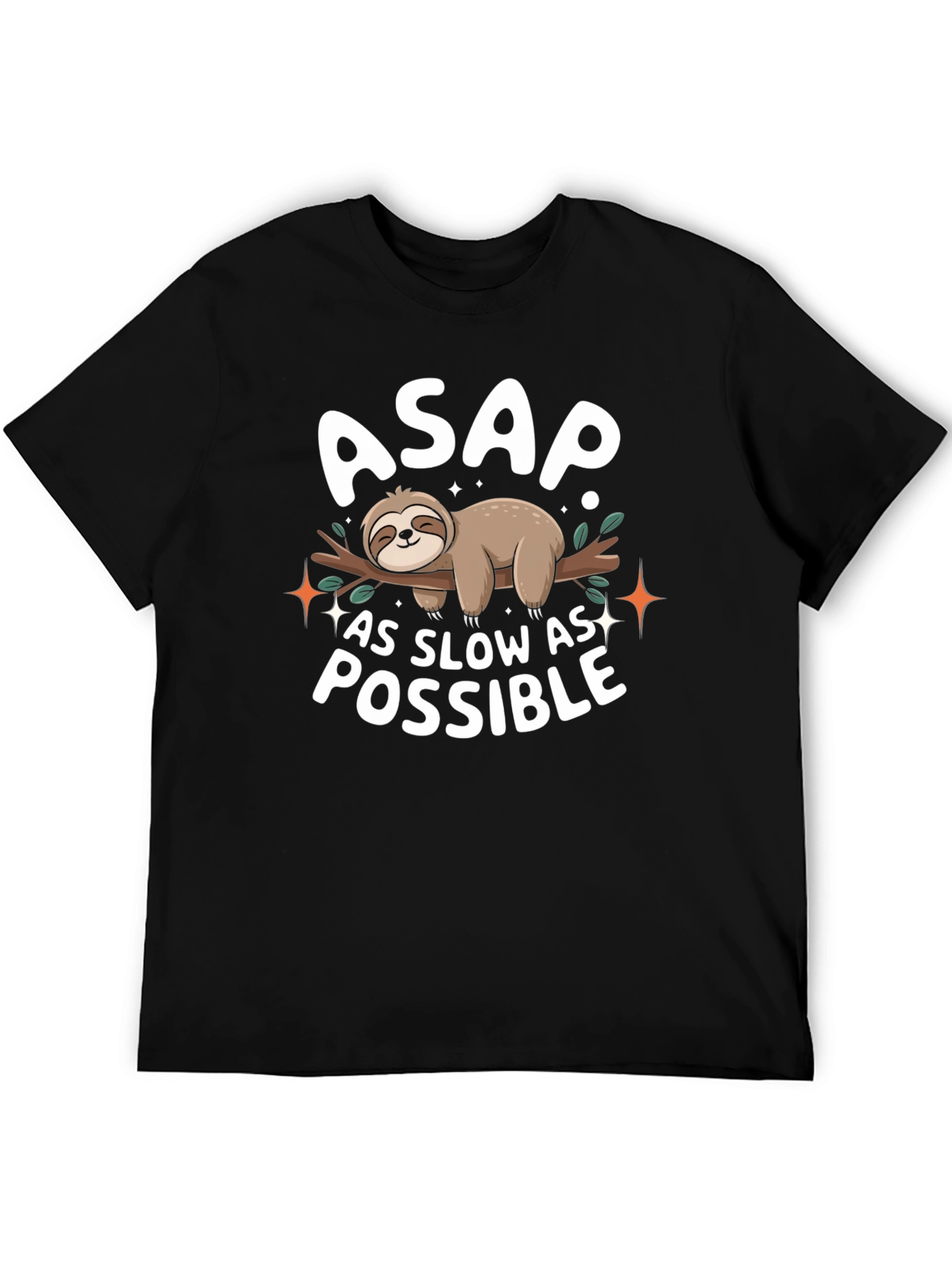 ASAP As Slow As Possible Sloth T-Shirt