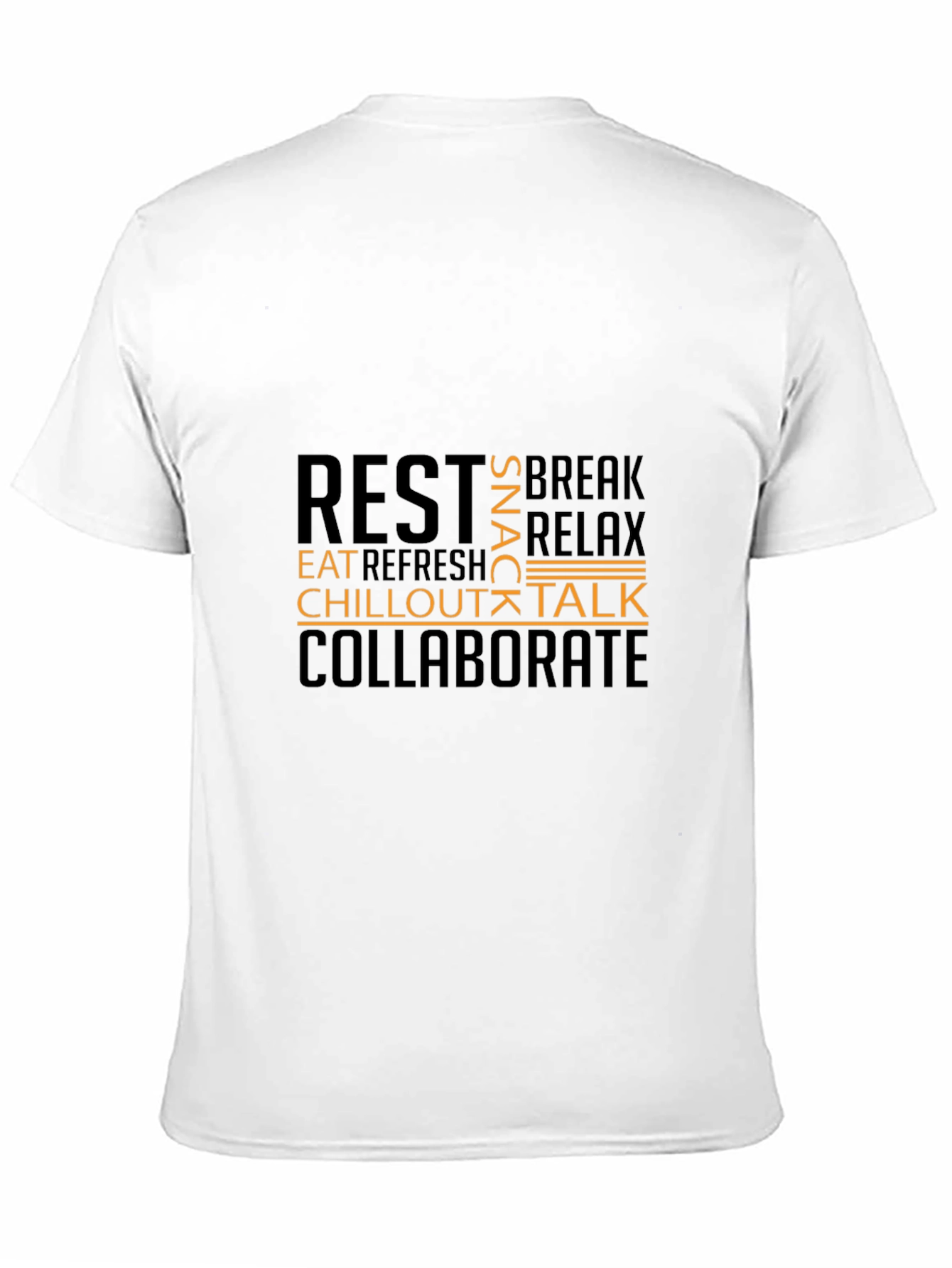 Relaxation T-Shirt - Rest Chill Collaborate Design