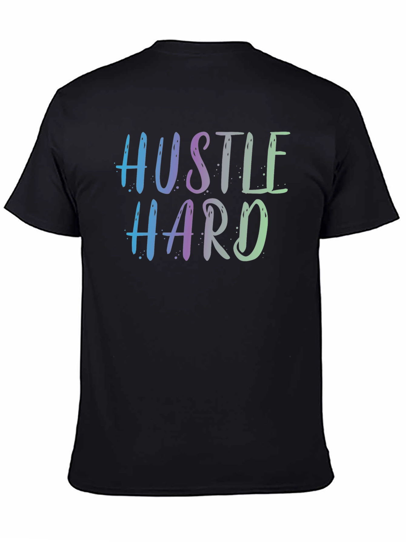 Hustle Hard Graphic Tee - Motivational T-Shirt