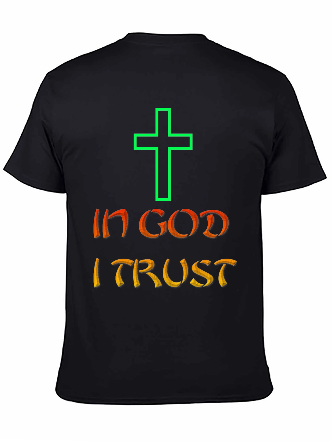 In God I Trust T-Shirt - Religious Tee