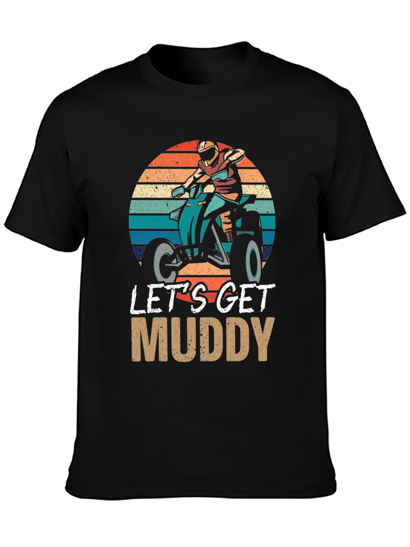 Lets Get Muddy ATV T-Shirt