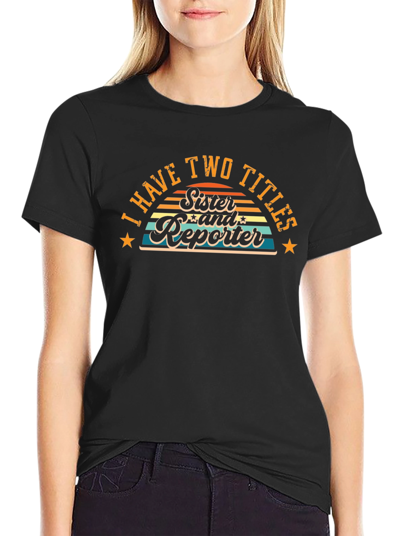 Sister and Reporter T-Shirt - Novelty Graphic Tee