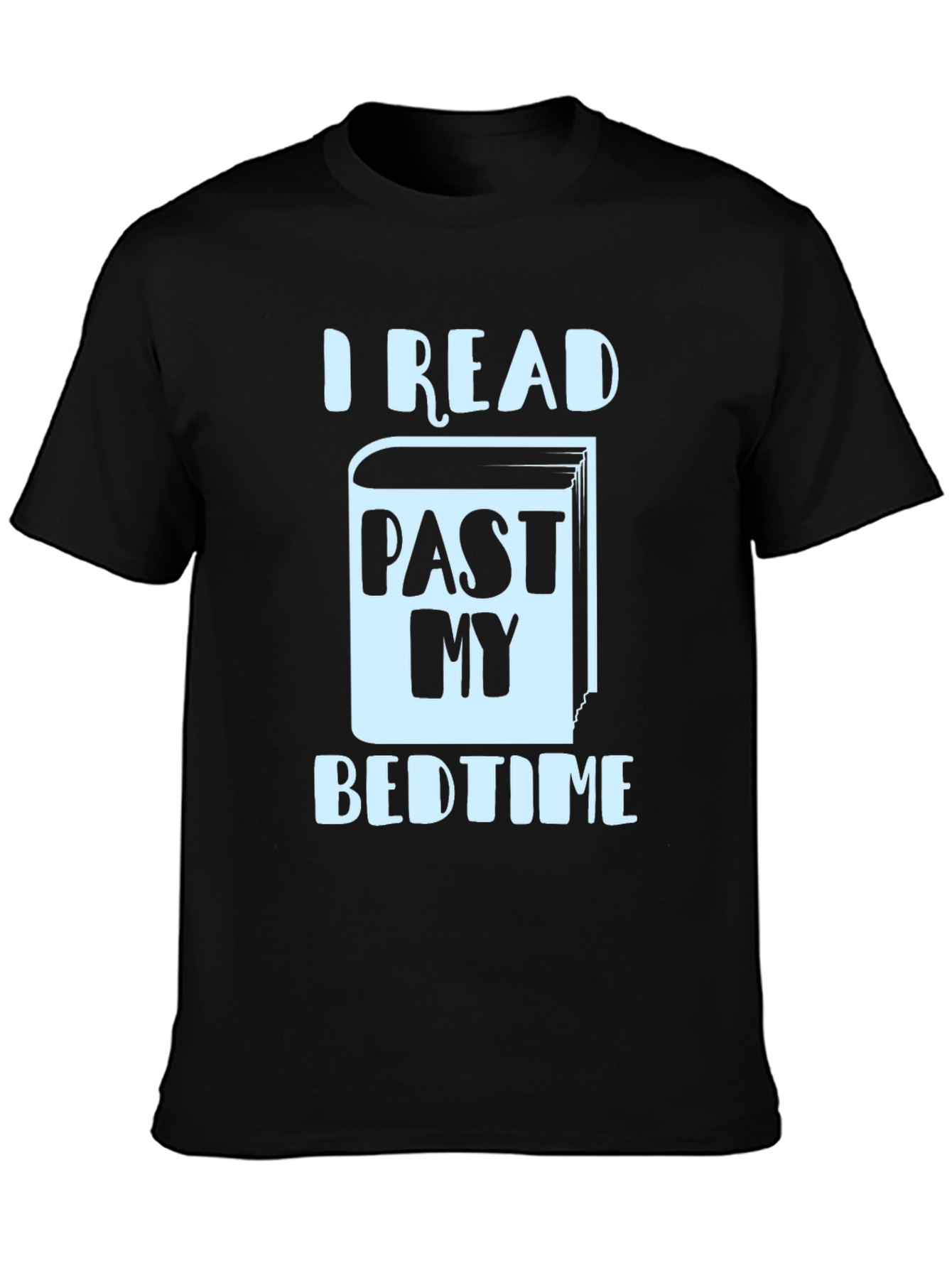 I Read Past My Bedtime T-Shirt - Book Lover