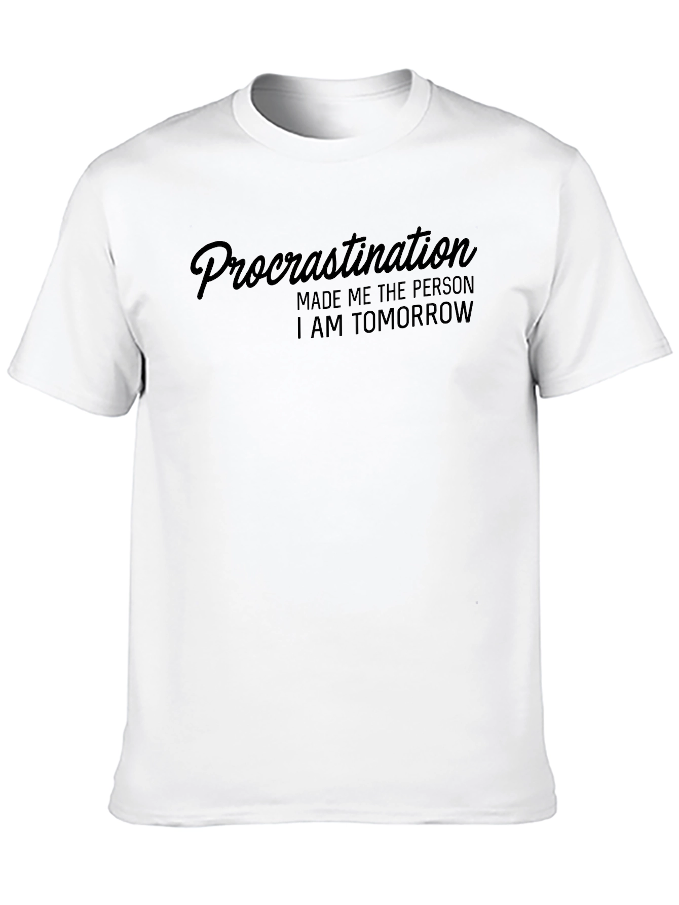 Procrastination Funny Graphic T-Shirt