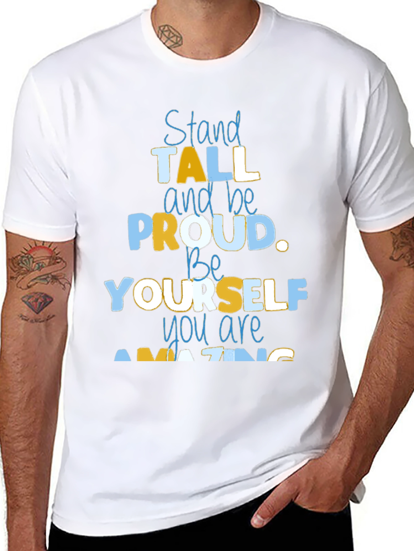 Inspirational Graphic Tee: Stand Tall Be Proud