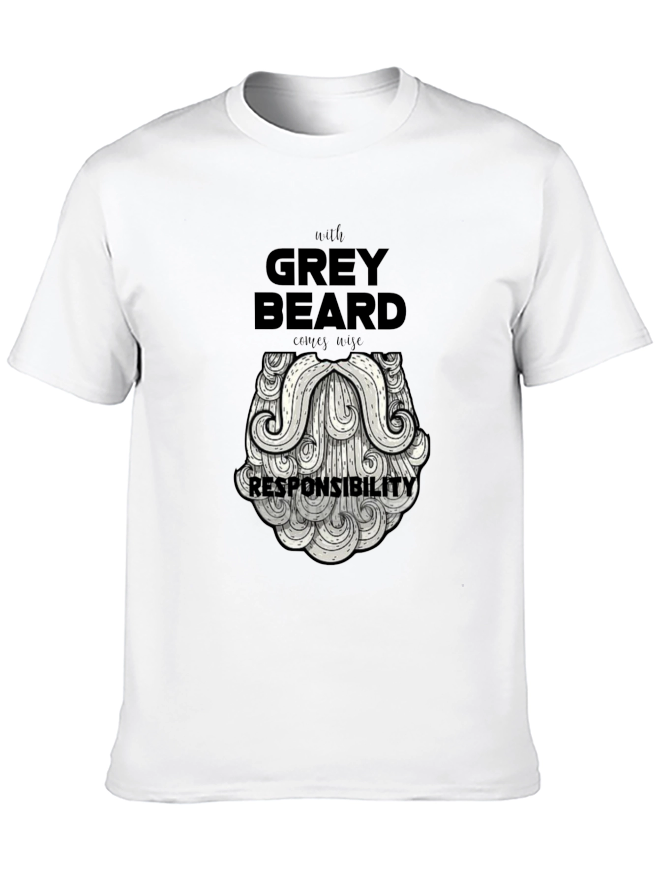 Grey Beard Responsibility Graphic T-Shirt