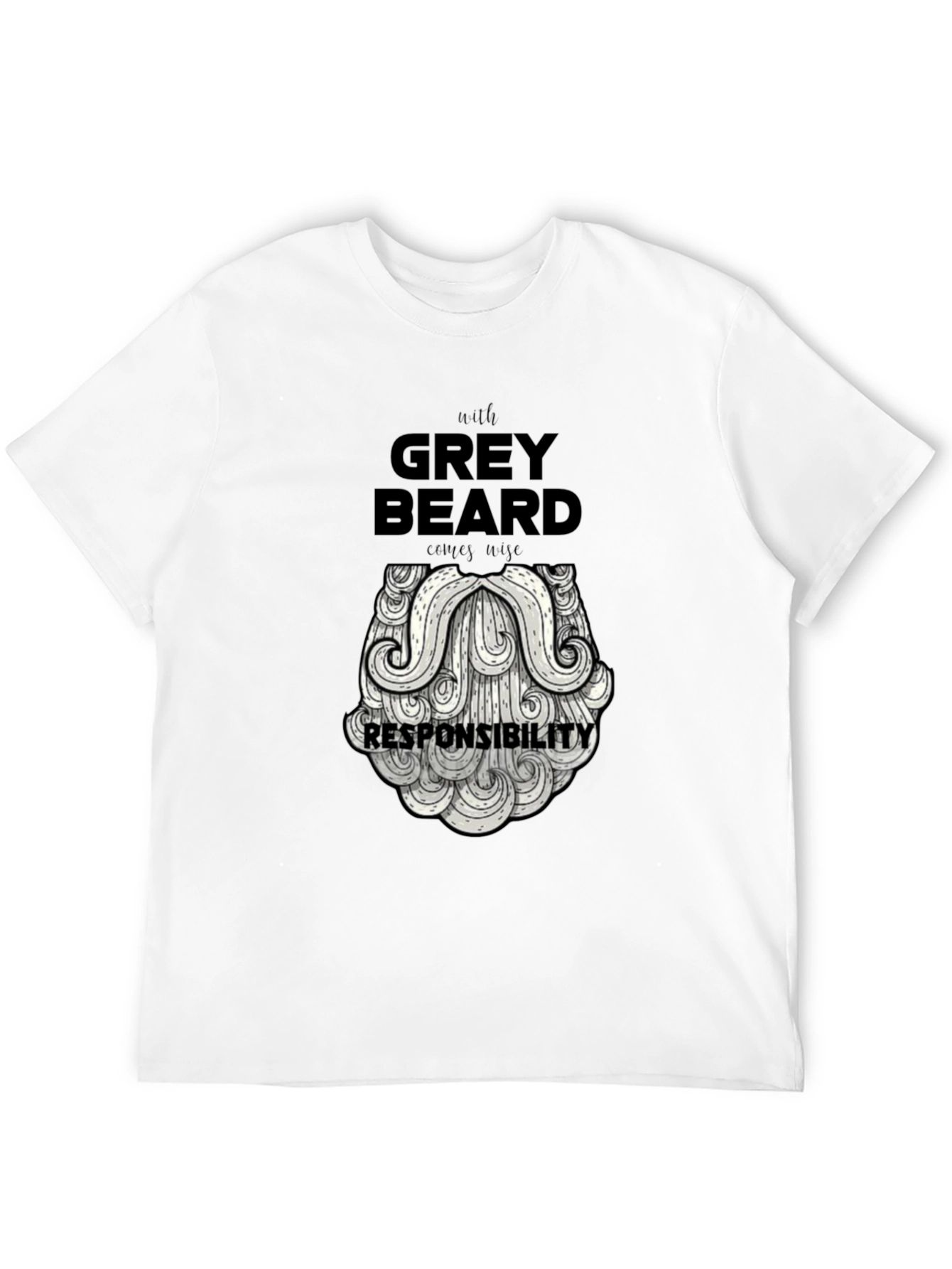Grey Beard Responsibility Graphic T-Shirt
