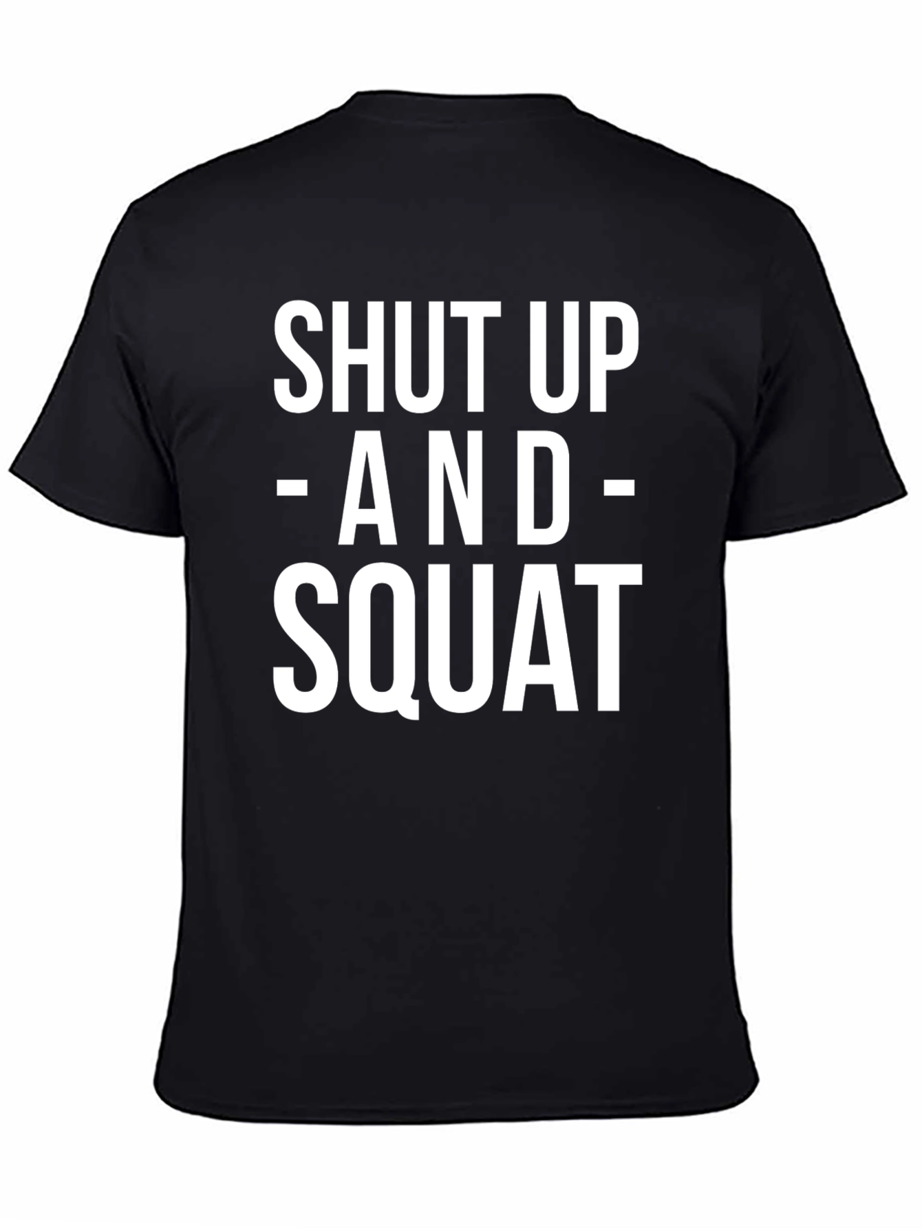 Shut Up and Squat Graphic Tee - Black