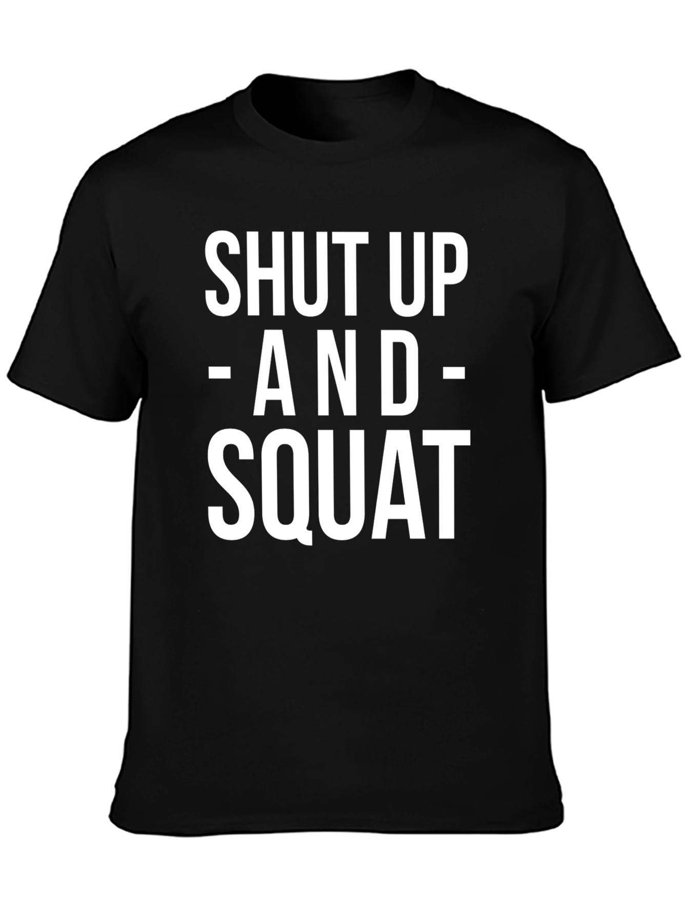Shut Up and Squat Graphic Tee - Black