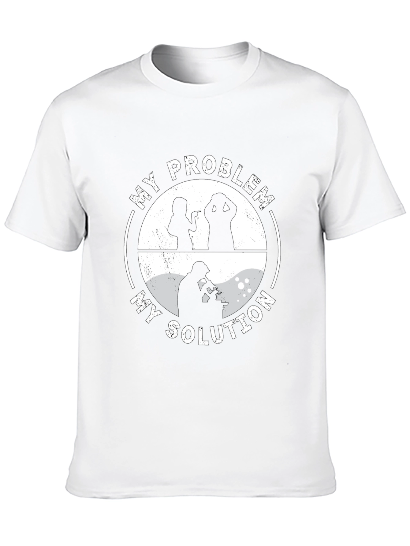 My Problem My Solution Science T-Shirt
