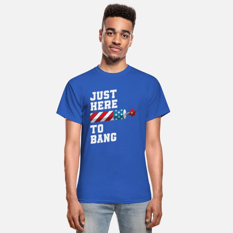 Just Here to Bang – Funny Fireworks 4th of July