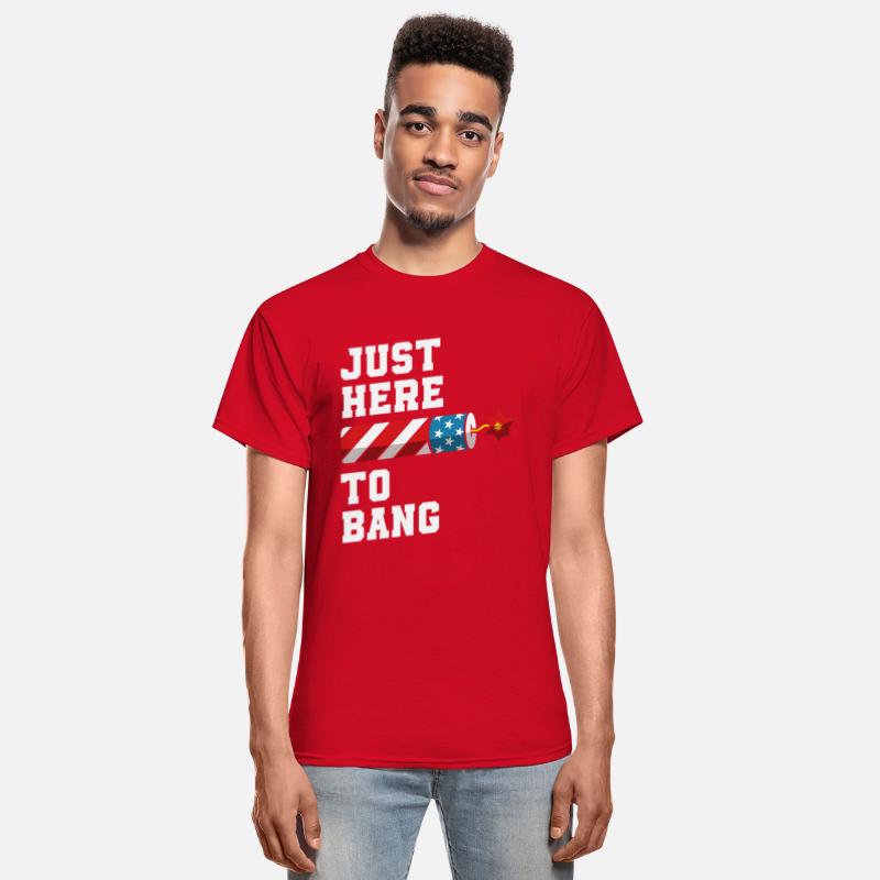 Just Here to Bang – Funny Fireworks 4th of July
