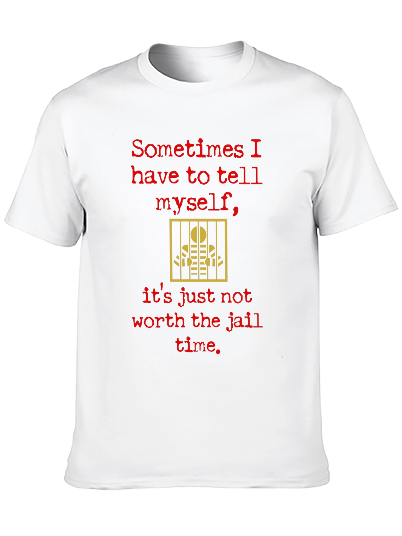 Funny Jail Time Graphic T-Shirt
