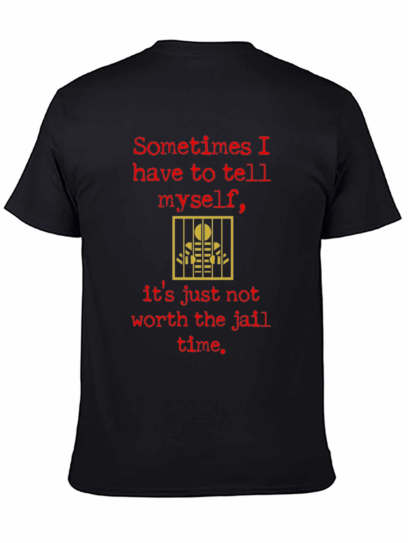Funny Jail Time Graphic T-Shirt