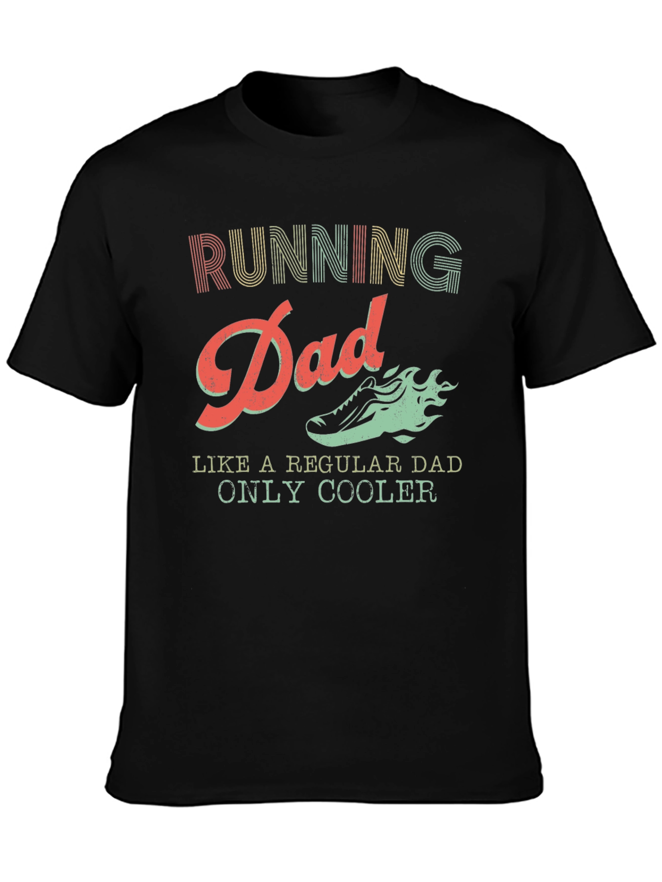 Running Dad T-Shirt: Like a Regular Dad Only Cooler