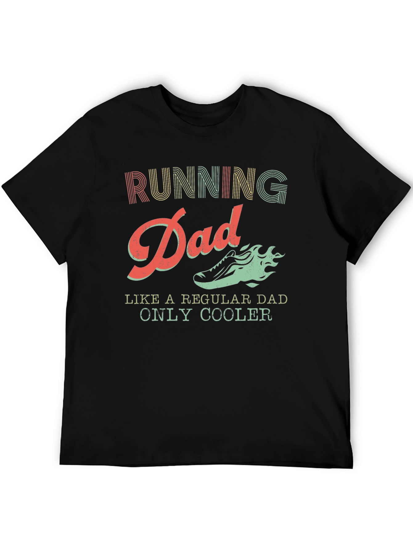 Running Dad T-Shirt: Like a Regular Dad Only Cooler