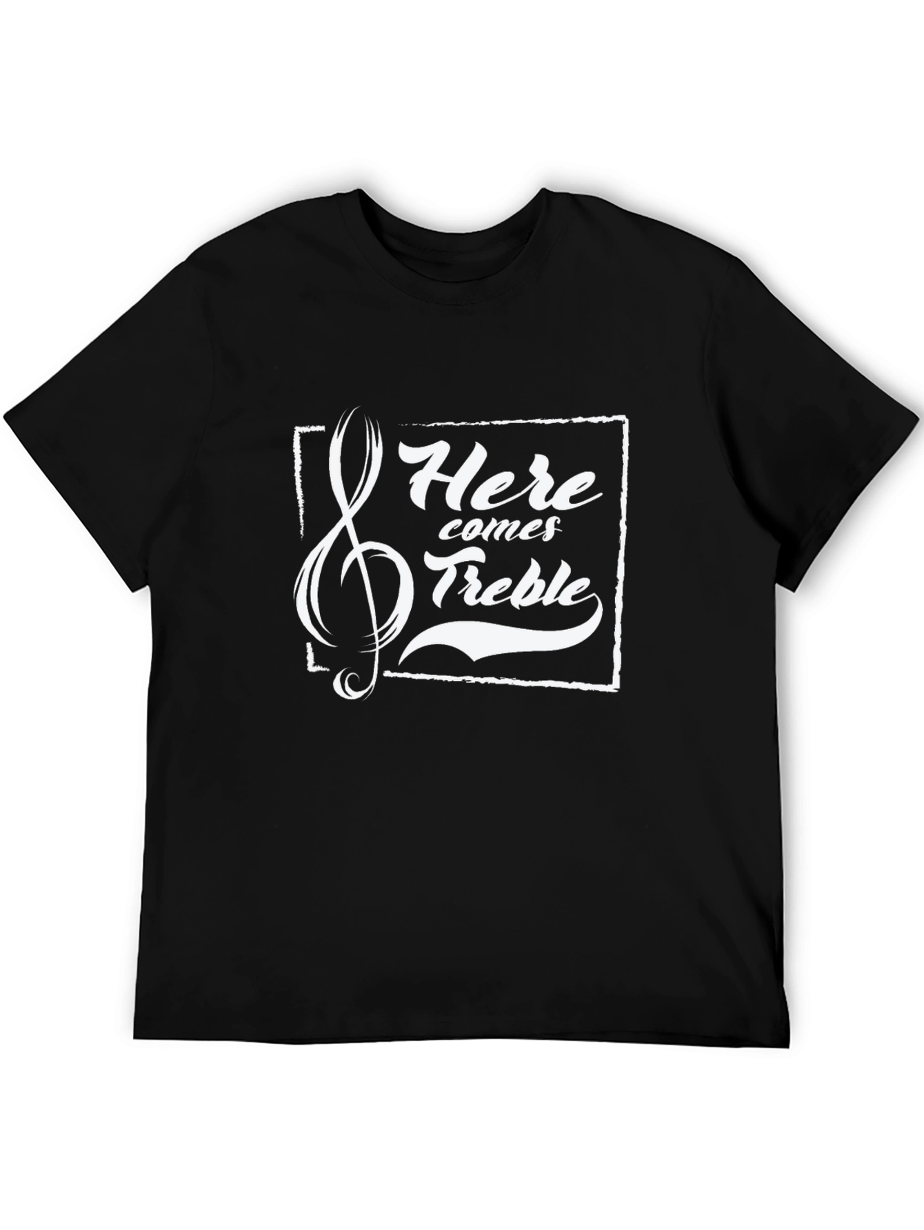Here Comes Treble Music T-Shirt