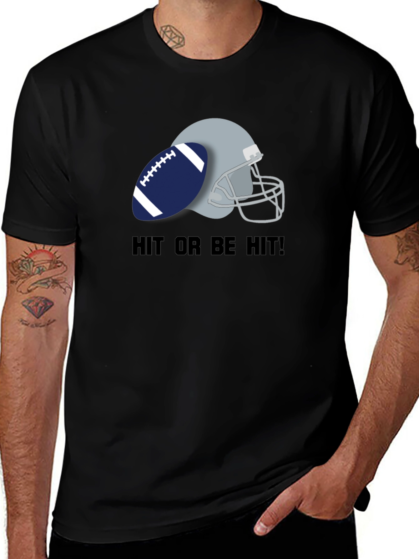 Hit or Be Hit Football T-Shirt