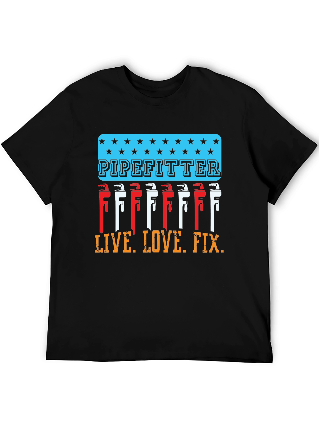 Pipefitter Live Love Fix T-Shirt