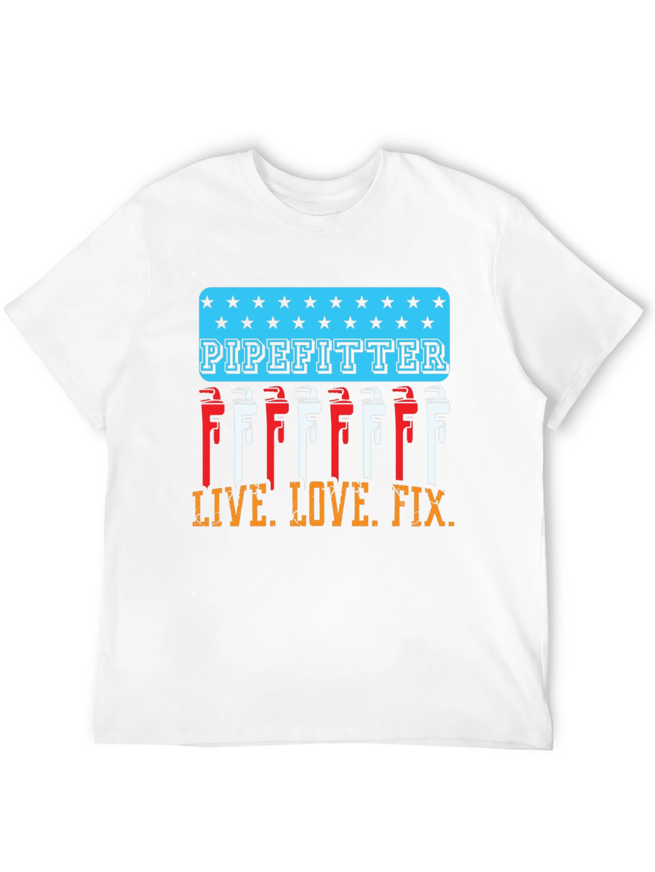 Pipefitter Live Love Fix T-Shirt