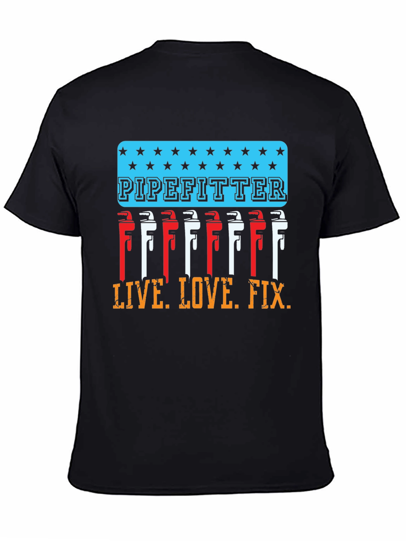 Pipefitter Live Love Fix T-Shirt