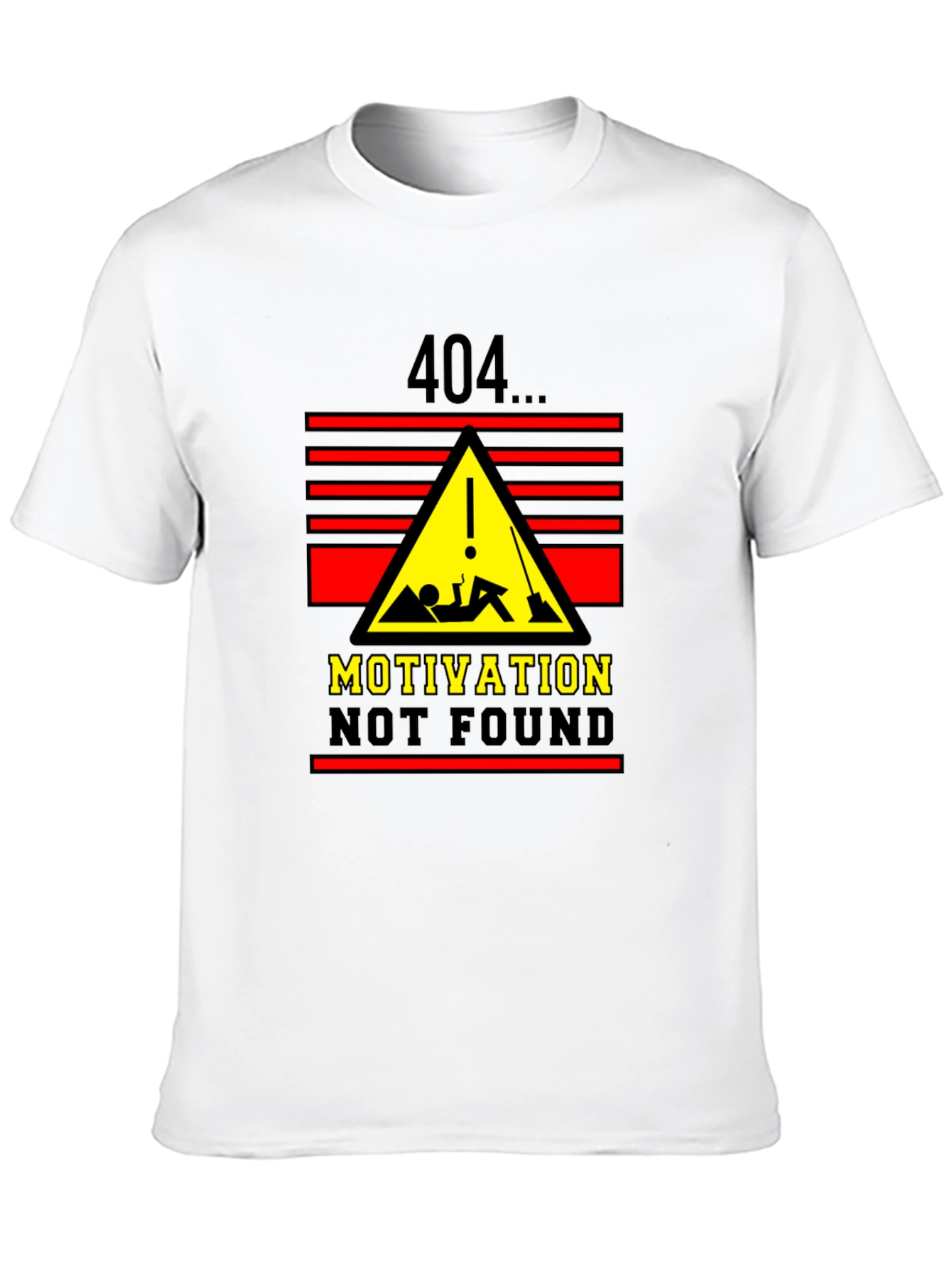 404 Motivation Not Found Graphic T-Shirt