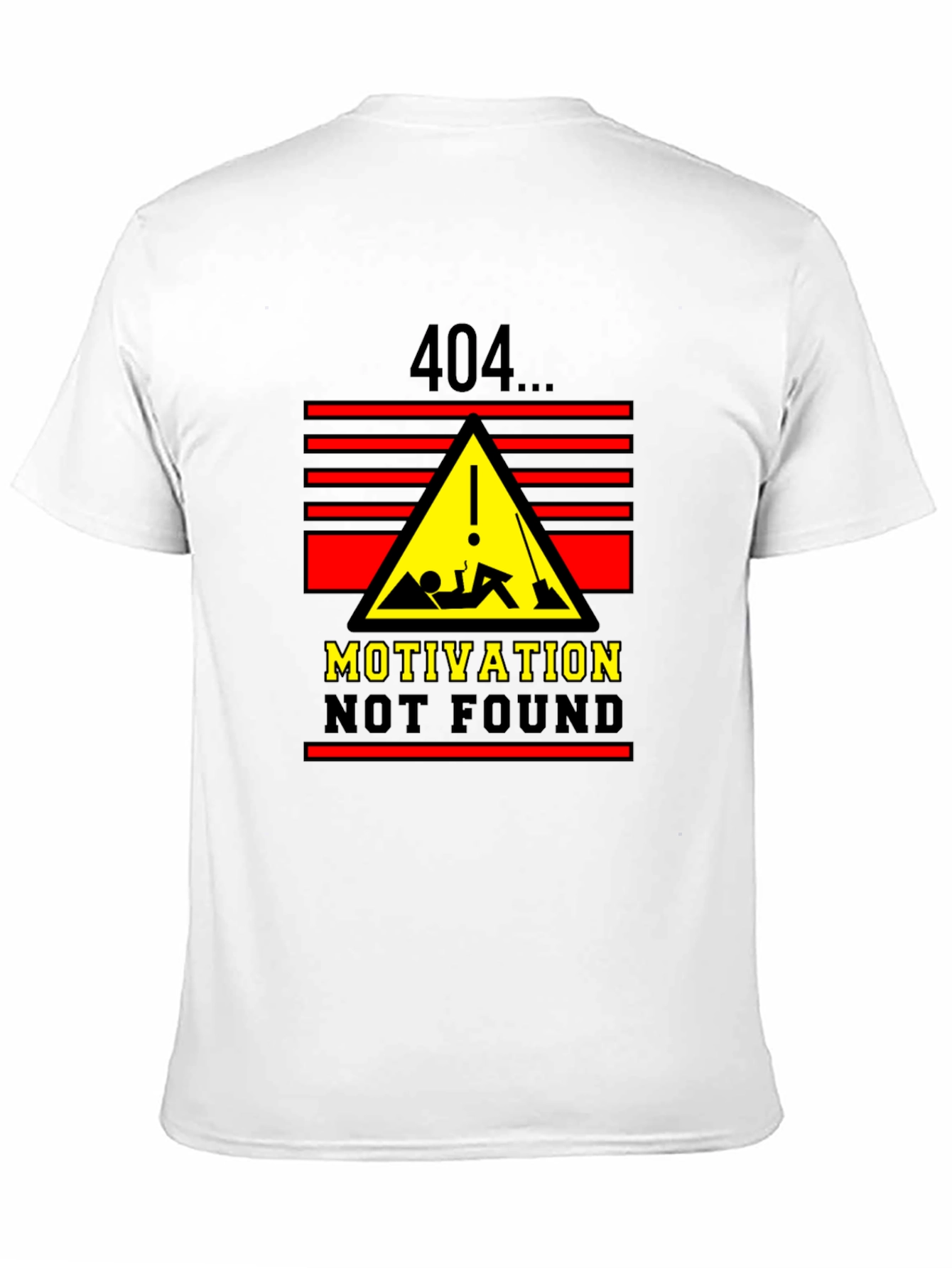 404 Motivation Not Found Graphic T-Shirt