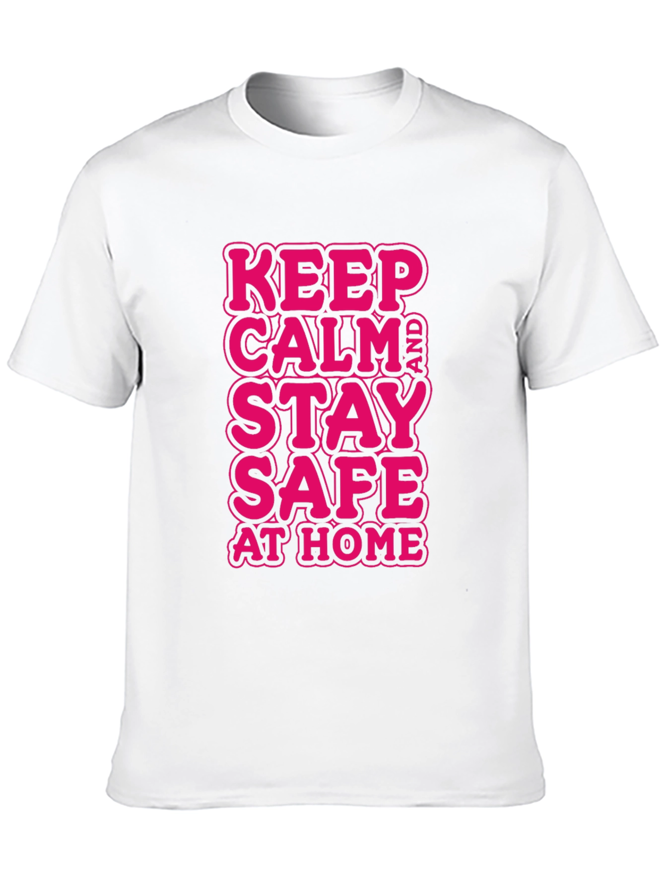 Keep Calm and Stay Safe at Home Black T-Shirt