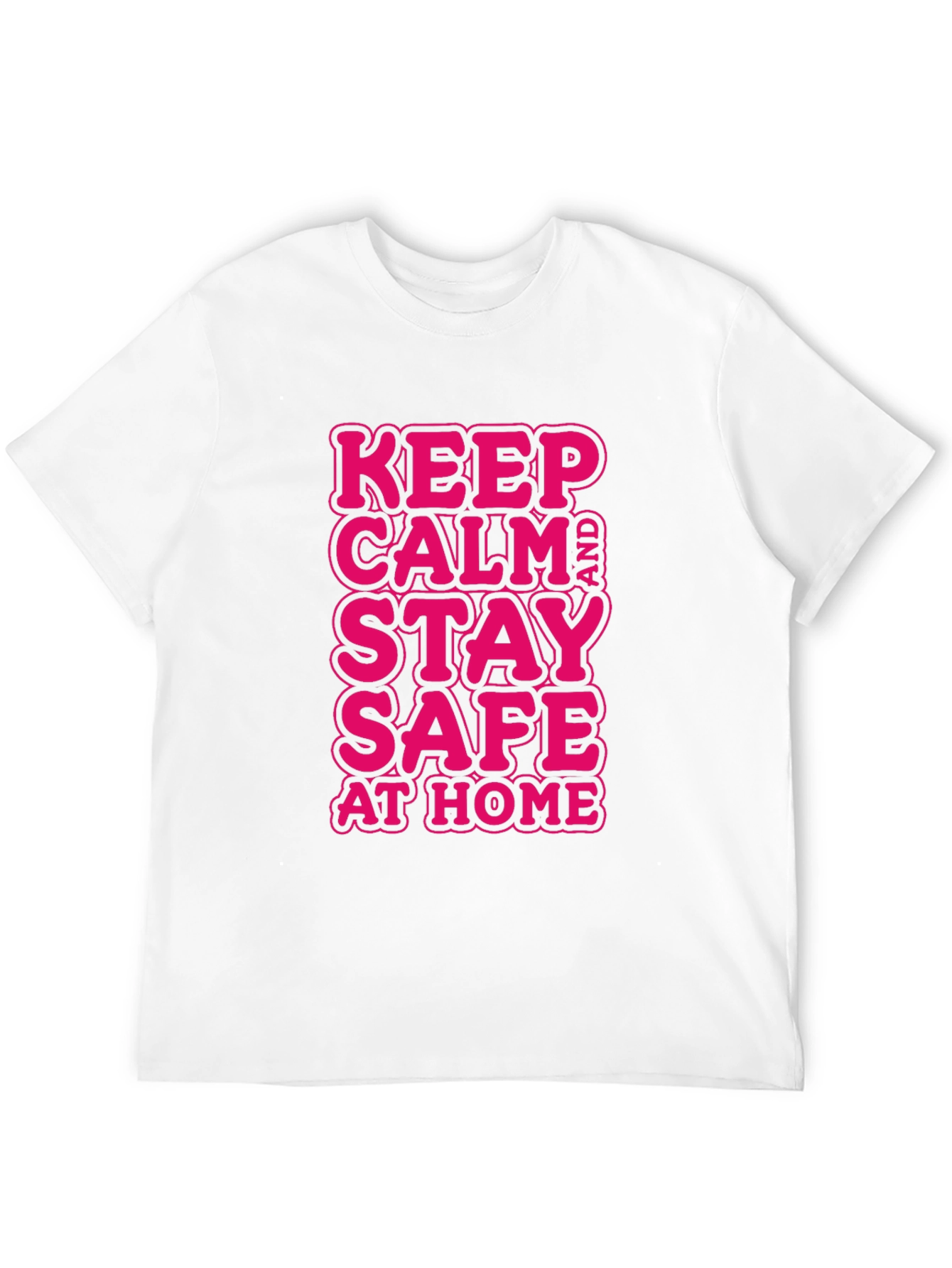 Keep Calm and Stay Safe at Home Black T-Shirt
