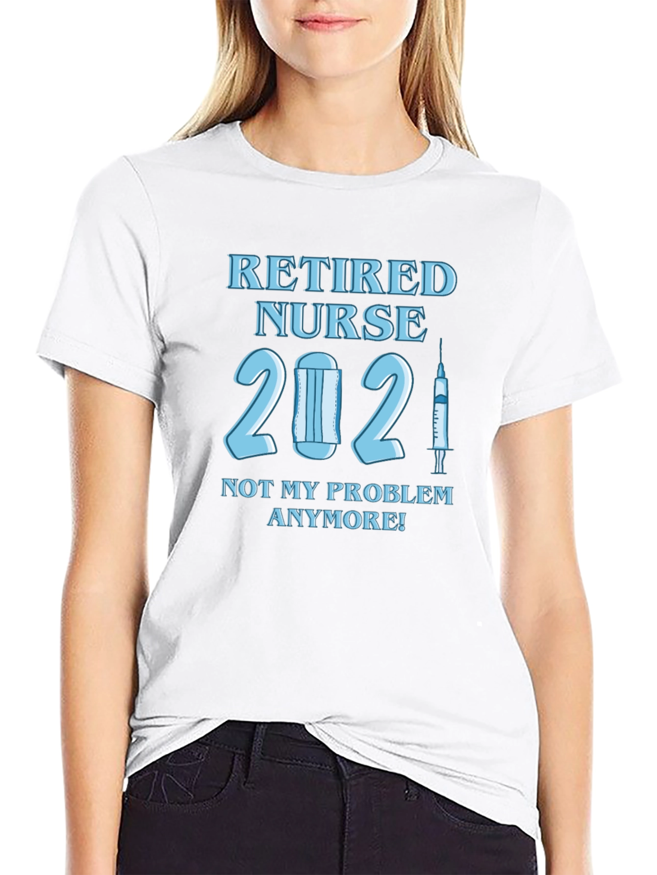 Retired Nurse 2021 T-Shirt