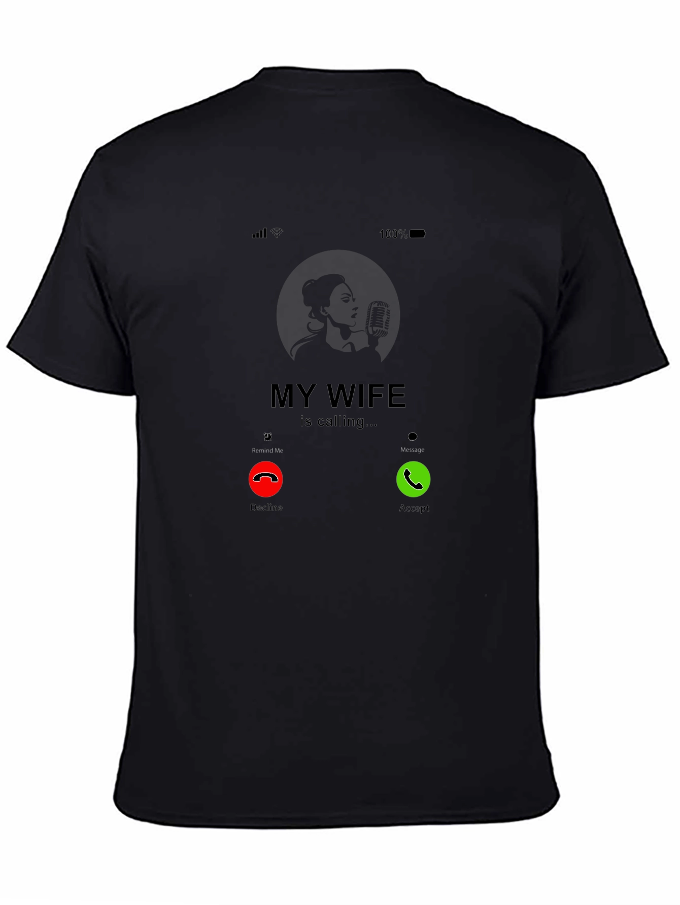 My Wife Is Calling T-Shirt - Funny Husband Tee