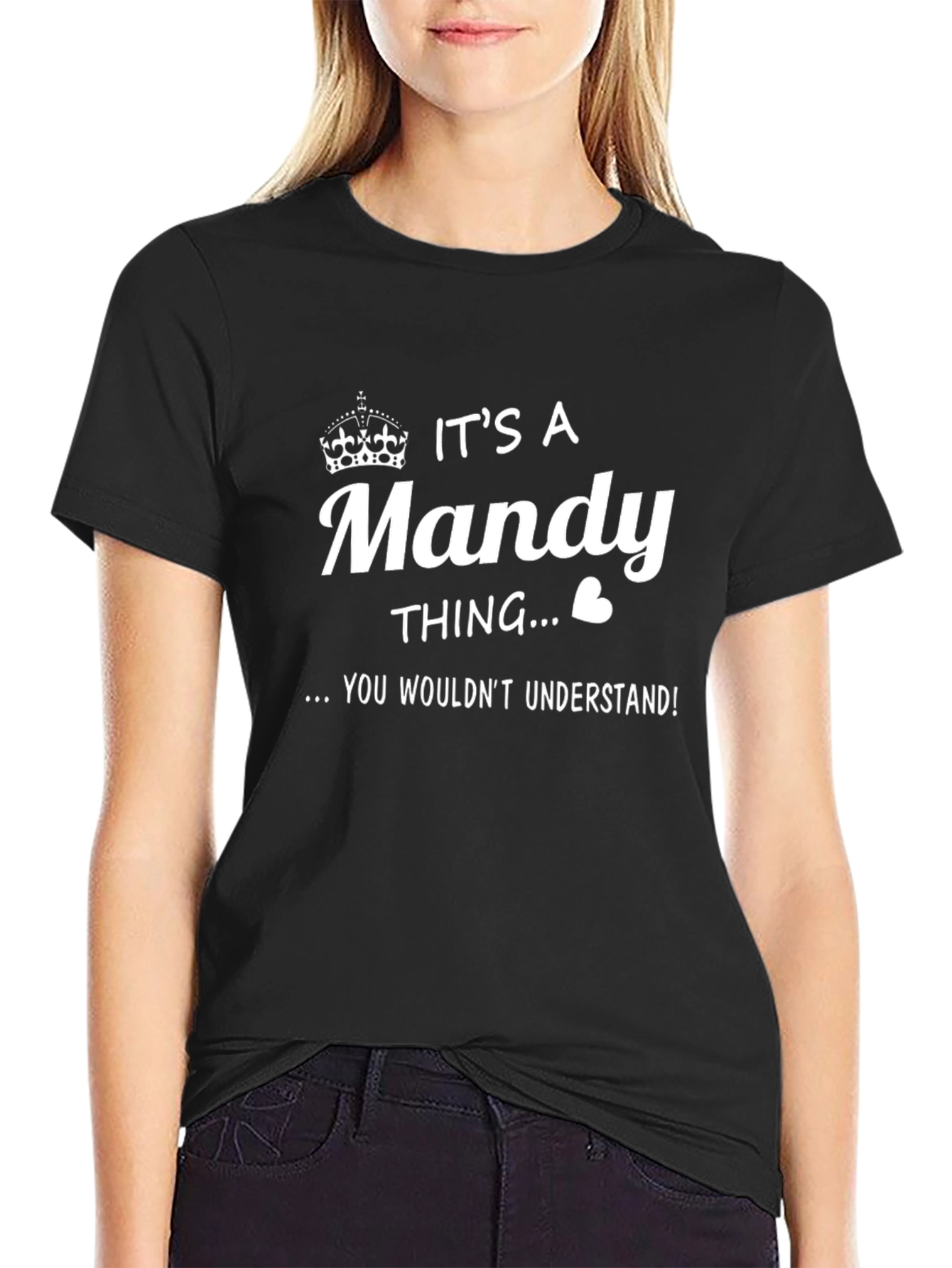 Its A Mandy Thing T-Shirt - You Wouldnt Understand