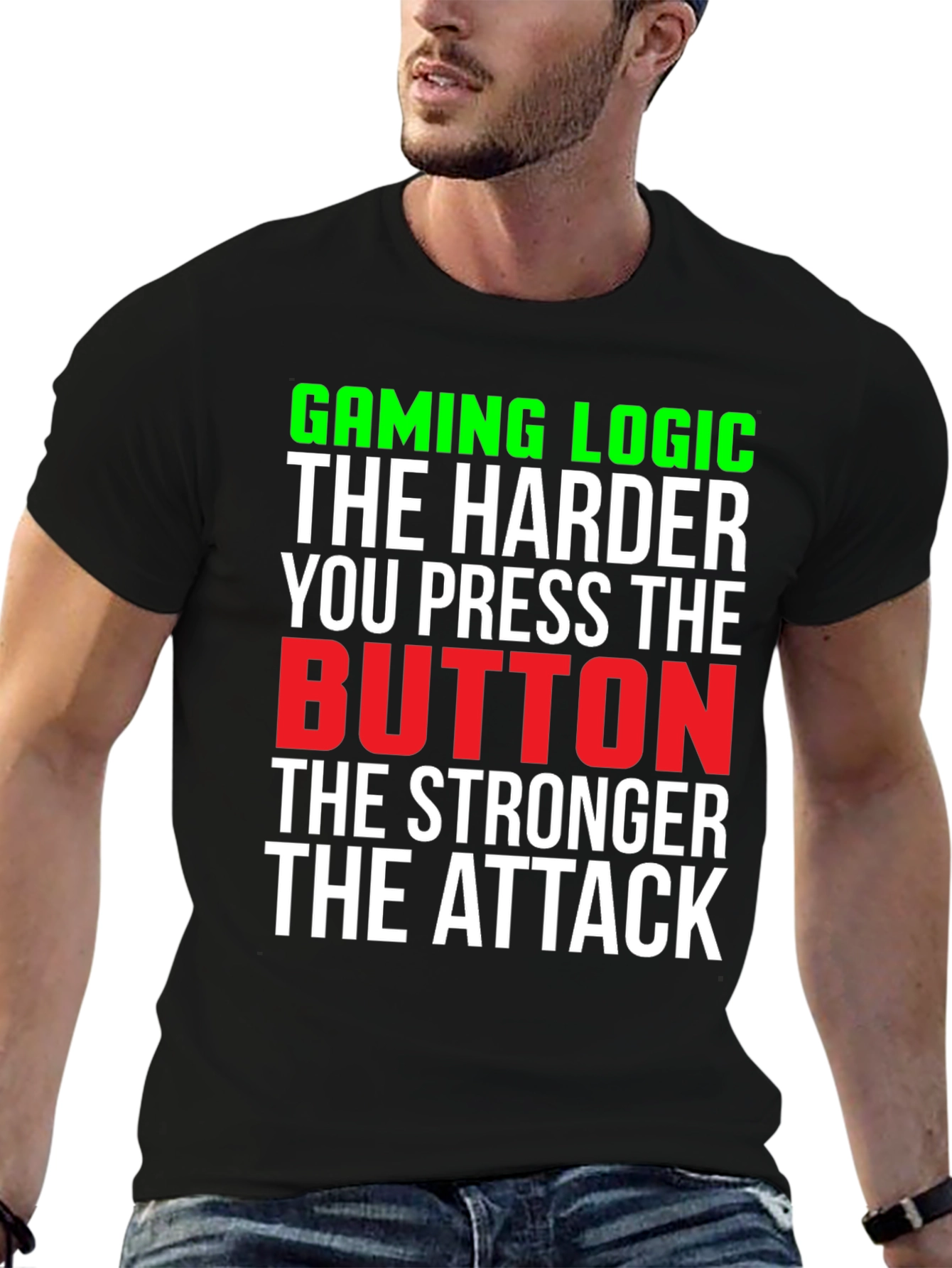 Gaming Logic T-Shirt - Harder Button Press Stronger Attack!